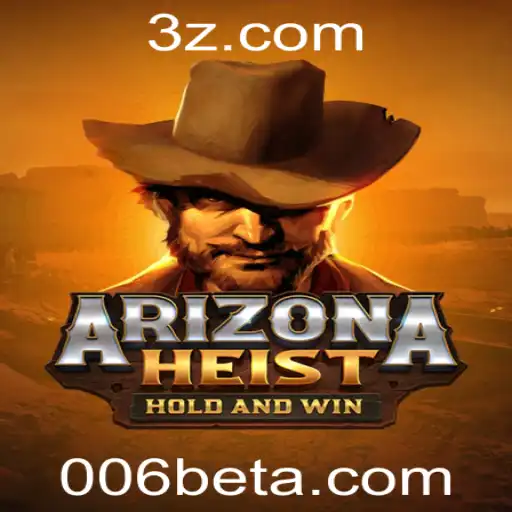 ArizonaHeist: Uma Nova Experiência de Jogo com 006bet